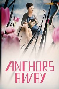 Anchors Away - Movie