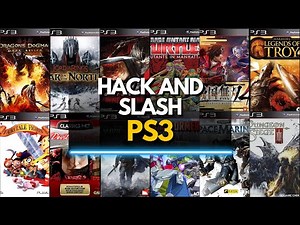 Top 50 Must-Play Hack and Slash Games for PS3