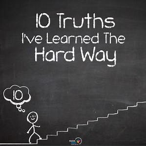 I've learned these the hard way... | Positive Energy