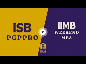 ISB PGPpro vs IIM Bangalore weekend MBA