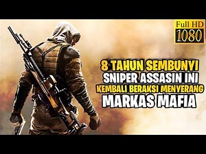 8 YEARS IN HIDDEN‼️SNIPER ASSASSIN BACK IN ACTION (FILM STORYLINE)