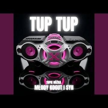 TUP TUP (Tupie Nóżka)