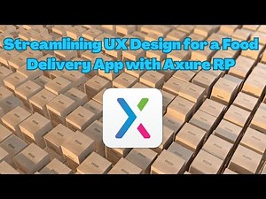Streamlining UX Design for a Food Delivery App with Axure RP