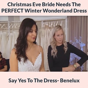 24K views · 209 reactions | Christmas Eve Bride Needs The PERFECT Winter Wonderland Dress Say Yes To The Dress Benelux | Wedding Dress TLC | Facebook