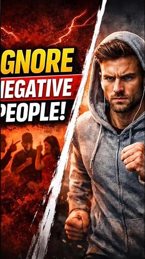 Ignore Negative People!! #mindset #motivation