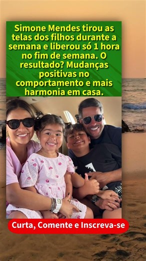 Simone Mendes reduz uso de telas dos filhos e revela resultado surpreendente #attvc