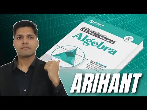 Arihant JEE Maths Review by AIR 1 - Better than Cengage?