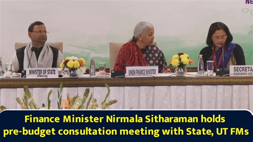 Finance Minister Nirmala Sitharaman holds pre-budget consultation meeting with state, UTs FMs