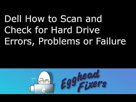 Dell How to Scan and Check for Hard Drive Errors, Problems or Failure