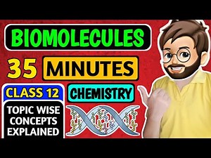 Biomolecules Class 12 | Chemistry | Full Detail in One Shot | NCERT | Organic Chemistry | BOARD 2025