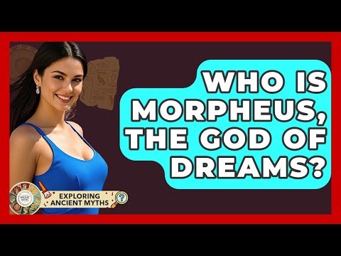 Who Is Morpheus, The God Of Dreams? - Exploring Ancient Myths
