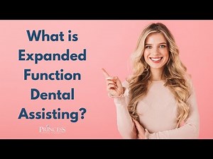 What is Expanded Functions Dental Assisting?