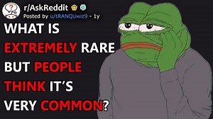 96K views · 709 reactions | What is extremely rare but people think it’s very common? (r/AskReddit) | Storytime Reddit | Facebook