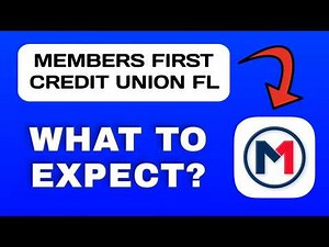 Members First Credit Union FL App Overview - What To Know