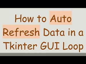 How to Auto Refresh Data in a Tkinter GUI Loop