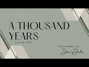 A Thousand Years - violin duet (2 violins) Christina Perri cover