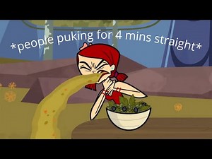 Total Drama Vomit Compilation!