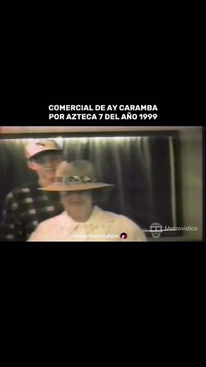 COMERCIAL DE AY CARAMBA POR AZTECA 7 DEL AÑO 1999 #elayeresnostalgia #recuerdostvmexico #miinfancia #Retro #azteca7 | El ayer es nostalgia