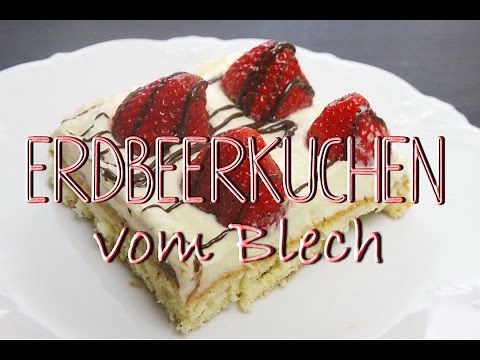 Erdbeerkuchen mit Pudding - Blechkuchen Rezept schnell & einfach selber machen