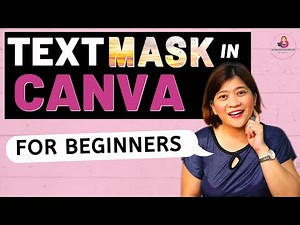 HOW TO CREATE TEXT MASK IN CANVA - Canva Tips & Tricks for Beginners - Practice CANVA