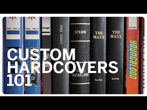 Beginners Guide to Custom Comic Book Hardcovers