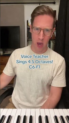 Voice Teacher Demos a 4.5 Octave Range!