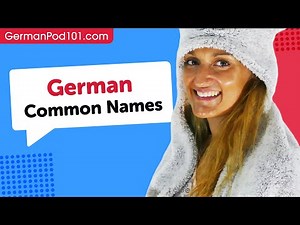 German Names - Common first & surnames in Germany