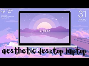 Cara Membuat Wallpaper Laptop Aesthetic dan Keren | Gampang Banget + Link