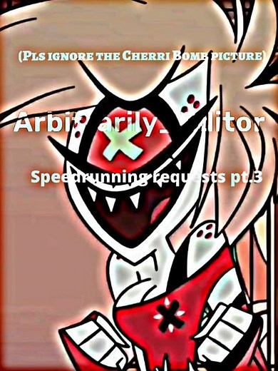 Speedrunning Requests | Part 4