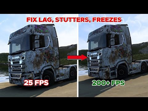 How to fix Lag, Stutter, constant Freezes and Boost your FPS on low end PC | ETS2 & ATS
