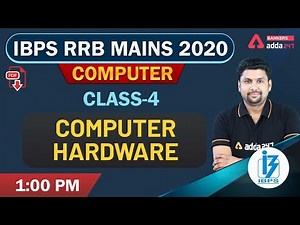 Computer Hardware (Class- 4) | Computer Awareness for IBPS RRB PO/Clerk Mains 2020
