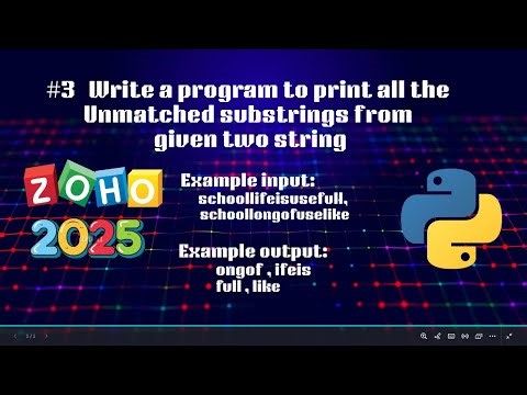 Zoho Interview Question 2025 | Round 2 Coding | Unmatched Substrings in Python | codeandinnovate