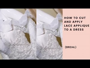 HOW TO CUT AND APPLY LACE APPLIQUE to a BRIDAL Dress (Easy) TUTORIAL | Me Crafts