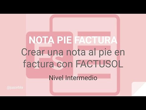 NOTA al PIE | FACTURAS | DISEÑO en FACTUSOL - Juan Armada