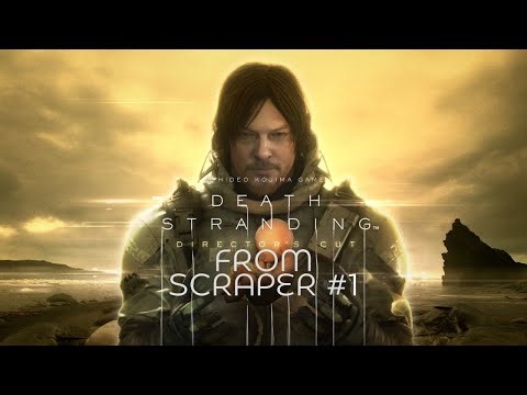 Death Stranding Director's Cut from Scraper #1