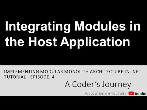 Implementing Modular Monolith Architecture in .NET - Episode 4 - Integrating Modules in the Host App
