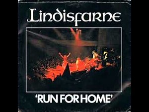 Lindisfarne - Run For Home