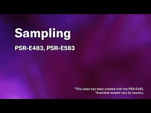 Yamaha PSR-E583/E483 & PSR-I610/I510 | Tutorial Video 05. Sampling