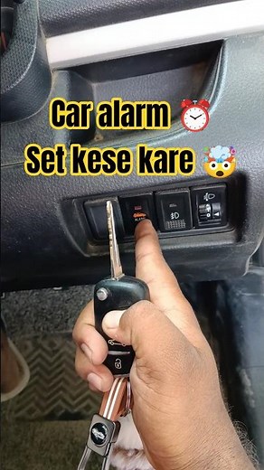Car ka Alarm kaise set karein? 🚗🚨 #shorts #carhacks