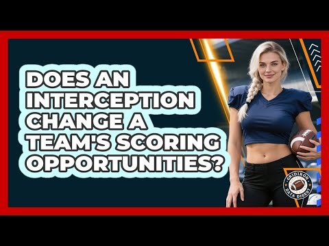 Does an Interception Change a Team's Scoring Opportunities?