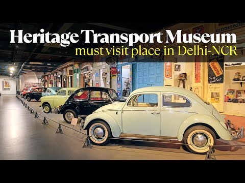Heritage Transport Museum Gurgaon | India’s First Transport Museum | Full Tour & History