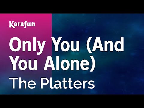 Only You (And You Alone) - The Platters | Karaoke Version | KaraFun