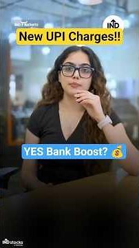 YES Bank Stock: How New UPI MDR Could Boost Earnings