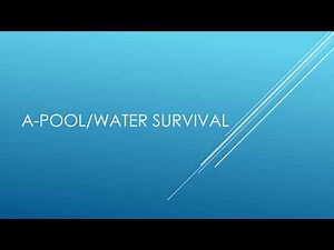 Navy API (Thus far): A-Pool and Water Survival
