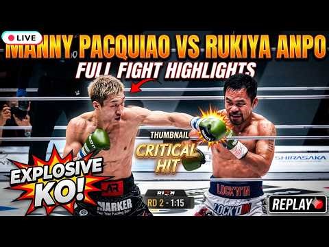 👉 Manny Pacquiao vs Rukiya Anpo Full Fight Highlights | Legendary Comeback Fight#boxing
