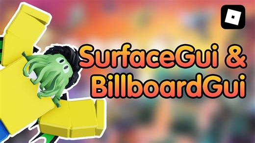 开始做UI！Roblox Studio的UI专攻教程 EP7 SurfaceGui&BillboardGui