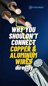 Why Copper and Aluminum Wires Should Not Be Connected Directly