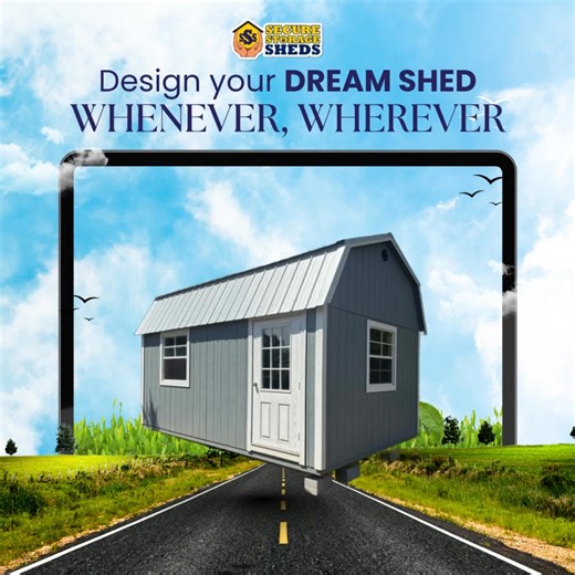  DESIGN YOUR DREAM SHED — ANYTIME, ANYWHERE!  No need to wait for...
