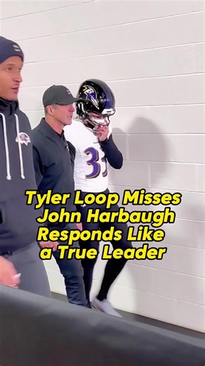 Tyler Loop Misses John Harbaugh responds like a true leader #fypシ゚viral #sports #nfl #tylerloop #johnharbaugh