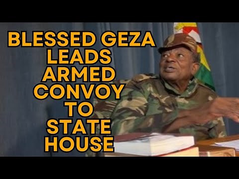 Blessed Geza Arrives in Zimbabwe, Leads Armed Convoy to State House in Challenge to Mnangagwa